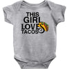 This Girl Loves Tacos Baby Bodysuit