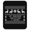 My Awesome Christmas T-Shirt Design Mousepad
