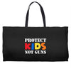 protect kids not guns Weekender Totes