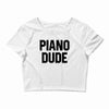 Piano Dude Crop Top
