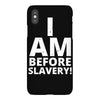 i am before slavery! iPhoneX