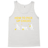 How To Pick Up Chicks Tank Top