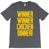 Winner Winner Chicken Dinner T-Shirt