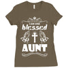 I Am One Blessed Aunt Ladies Fitted T-Shirt