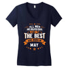 All Men Created Equal But The Best Born In May Women's V-Neck T-Shirt
