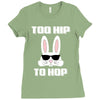too hip to hop bunny easter Ladies Fitted T-Shirt