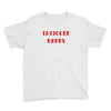 kid's tattooed daddy Youth Tee