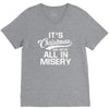 it's christmas and we're all in misery V-Neck Tee