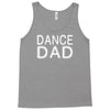 dance dad Tank Top