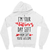 i'm your father's day gift mom says you're welcome Zipper Hoodie