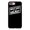 best dad in the galaxy iPhone 8 Plus