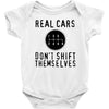 real cars don't shift themselves Baby Bodysuit
