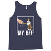my bff Tank Top