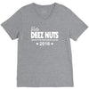 vote deez nuts for president 2016 funny V-Neck Tee