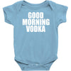 good morning vodka Baby Onesie