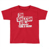 oh sheesh y'all (2) Toddler T-shirt