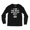 I Am The Best Mother's Day Long Sleeve Shirts