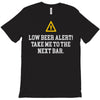 low beer alert T-Shirt