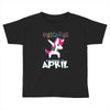 Born Unicorns-Born April Toddler T-shirt