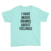 mixed drinks about feelings Youth Tee