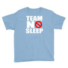 team no sleep Youth Tee