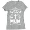 I Am One Blessed Mum Ladies Fitted T-Shirt