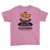 I Am Pizza Actually In A Very Commited Relationship Youth Tee