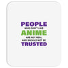 people who don't like anime are not real and should not be trusted Mousepad