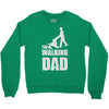 fathers day gift   the walking dad Crewneck Sweatshirt