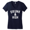 Drunk And High Women's V-Neck T-Shirt