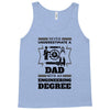 Never Underestimate A Dad With An Engineering Degree Tank Top