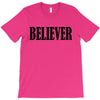 believer T-Shirt