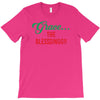 grace the blesssingg!! T-Shirt
