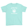 kiss me i'm highrish Youth Tee