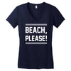 beach please Women's V-Neck T-Shirt
