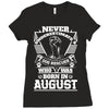 Never Underestimate Dog Rescuer Who Was Born August Ladies Fitted T-Shirt