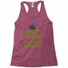 keep calm everything okay Racerback Tank