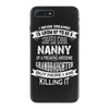 Super Cool Nanny Of A Freaking Awesome Granddaughter iPhone 7 Plus Case
