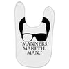 Manner Maketh Man (f146) Baby Bibs