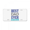 BEST DAD EVER License Plate
