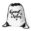 Good Vibes Drawstring Bags