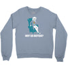 why so british Crewneck Sweatshirt