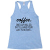 coffee one cuo will do Racerback Tank