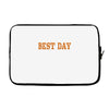 best day Laptop sleeve