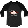 Excuse Me Is It May Yet Baby Boy 3/4 Sleeve Shirt