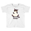 Really Toddler T-shirt