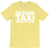 dad taxi funny T-Shirt