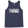real women make twins Tank Top