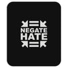 negate hate Mousepad