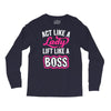 lady lift like a boss Long Sleeve Shirts
